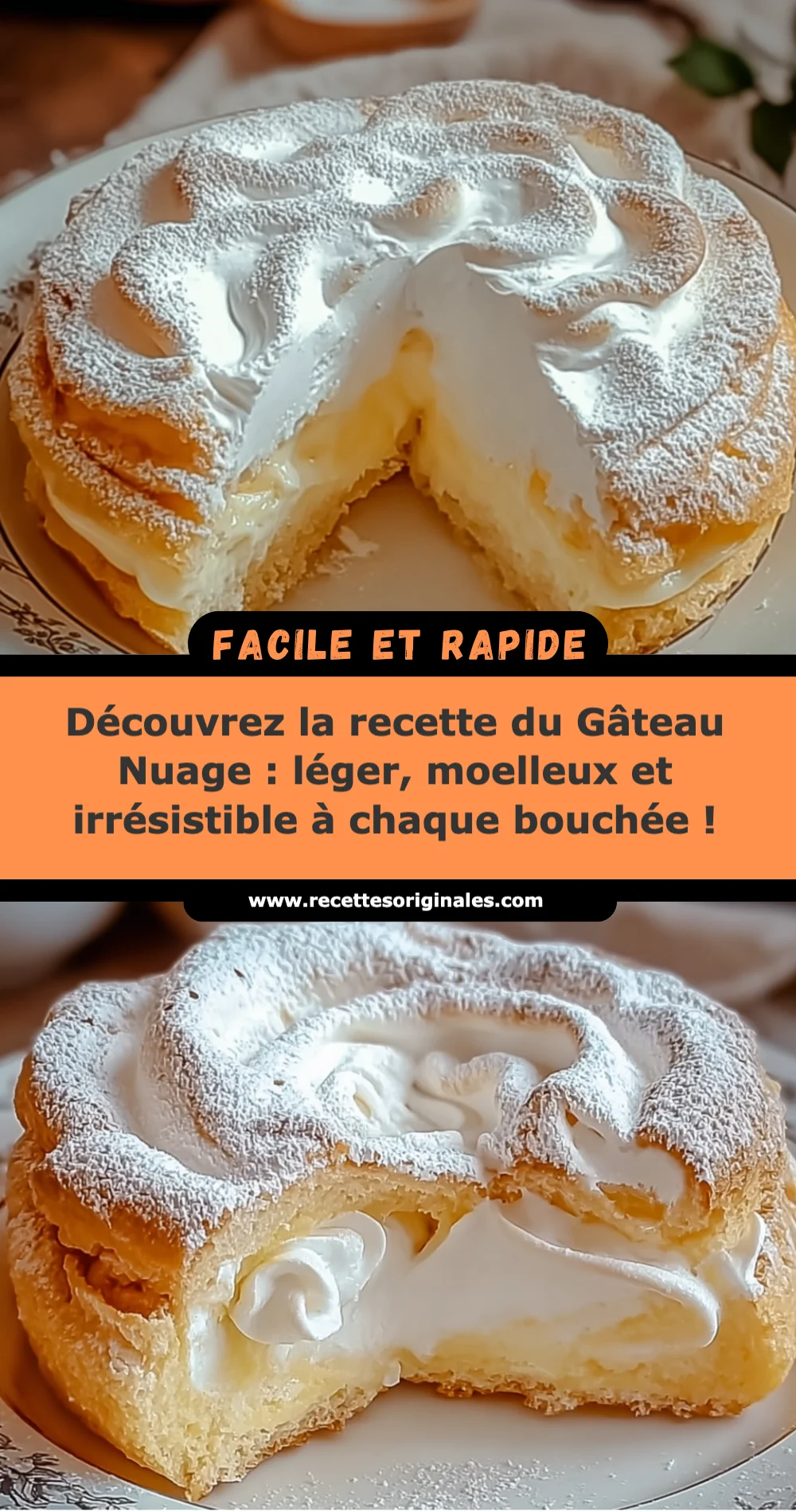 Découvrez la recette du Gâteau Nuage : léger, moelleux et irrésistible à chaque bouchée !