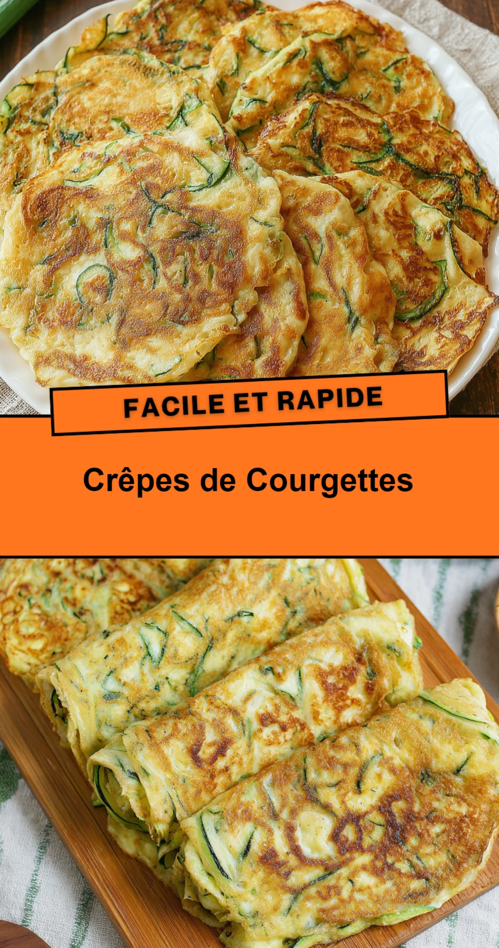 Recette de Crêpes de Courgettes Savoureuses et Faciles à Préparer