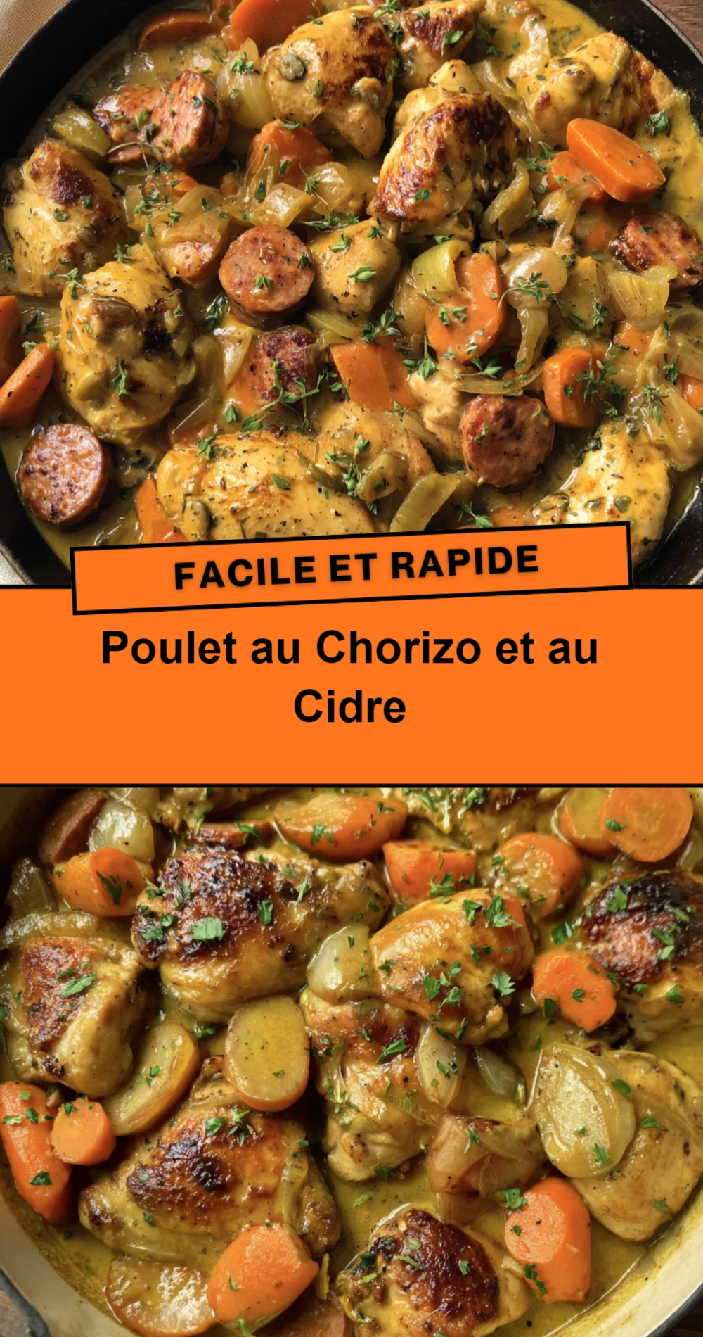 Recette de Poulet au Chorizo et au Cidre (Réconfortant et Savoureux !)