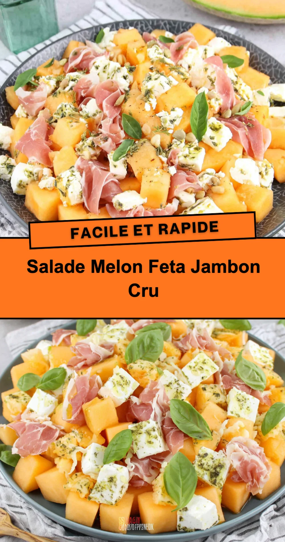 Recette de Salade Melon Feta Jambon Cru (Fraîche et Savoureuse !)